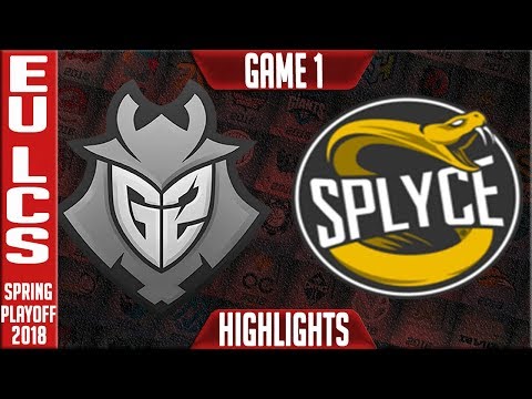 G2 vs SPY G1 Playoffs Highlights | EU LCS Semi Final Spring 2018 | G2 Esports vs Splyce Game 1