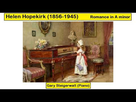 Helen Hopekirk (1856-1945) - Romance in A minor