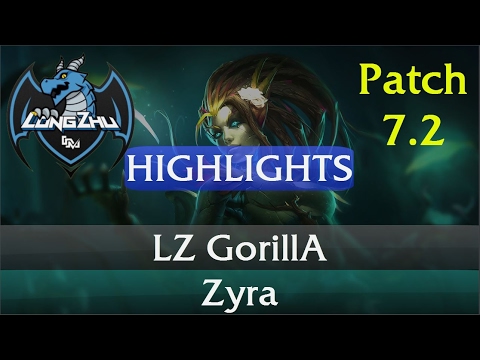 LZ GorillA - Zyra Support Highlights Patch 7.2