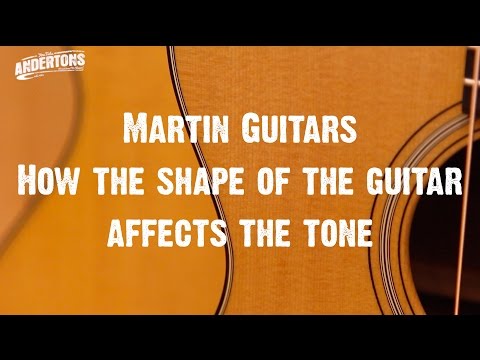Acoustic Paradiso - Martin Guitars - How the shape of the guitar affects the tone.