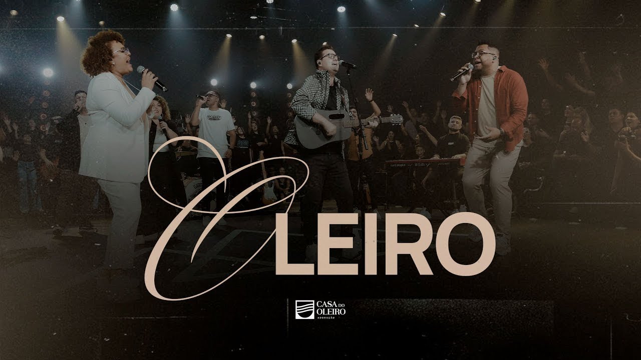 OLEIRO - CASA DO OLEIRO ADORAÇÃO