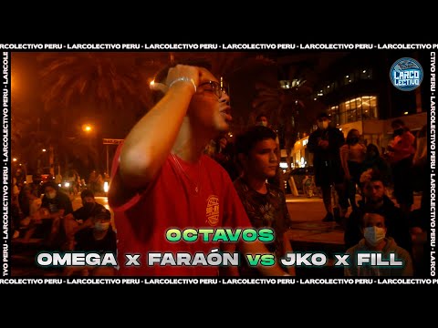 OMEGA x FARAÓN vs JKO x FILL - Octavos | Larcolectivo: Duo Fight 2vs2 (Fecha 2 PreTemp.22)