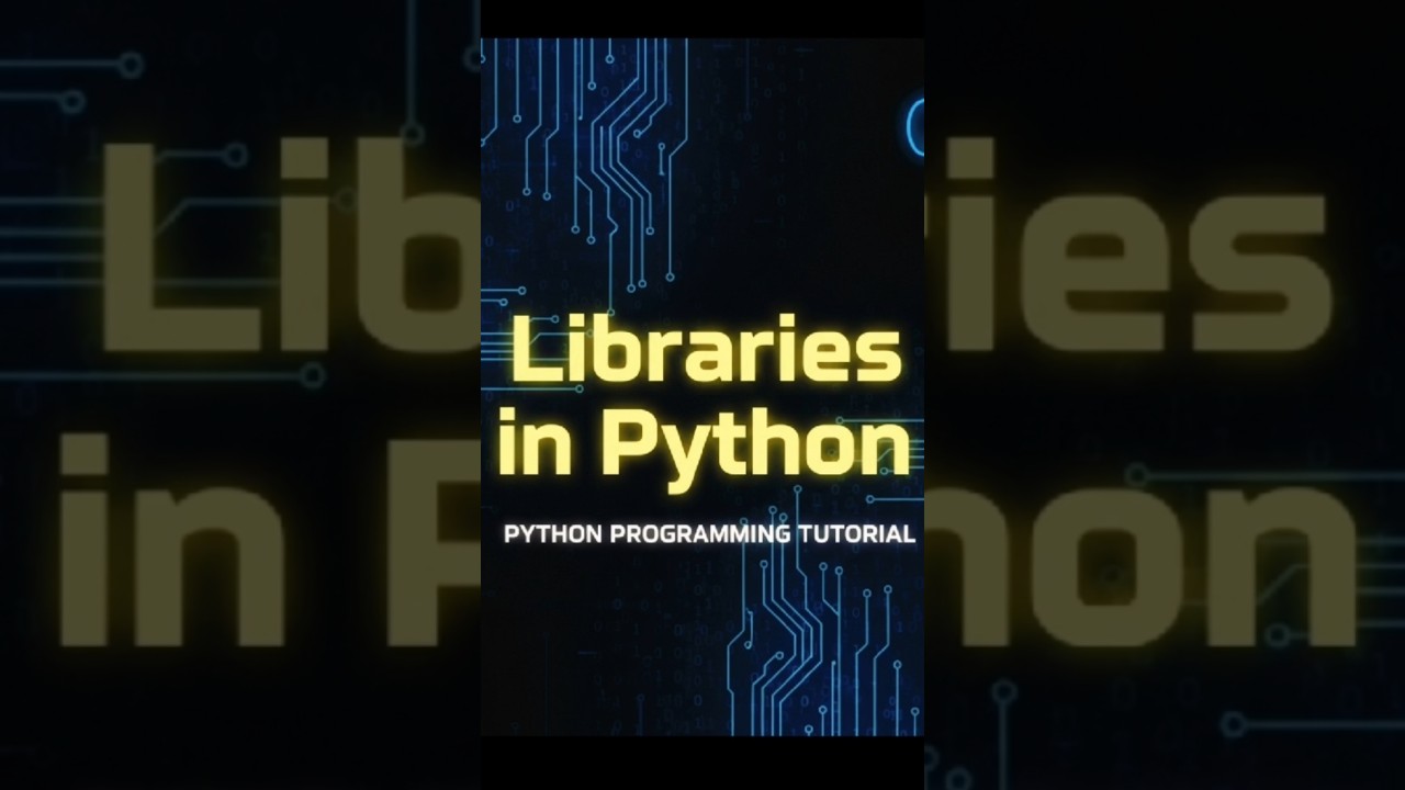Libraries in Python Explained | Day 17 Python Tutorial