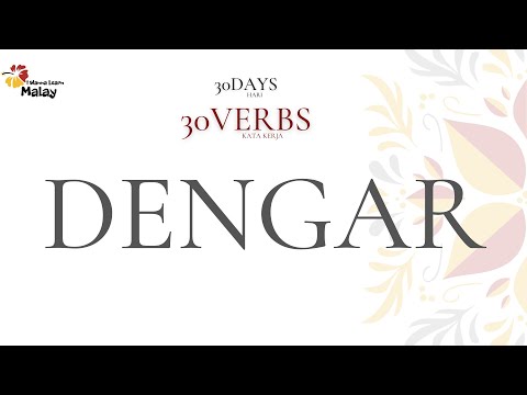 LEARN MALAY - DENGAR: to hear (30 days, 30 verbs - 13)
