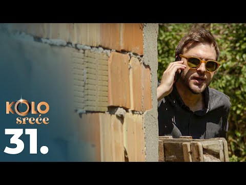 Kolo sreće | Epizoda 31 (domaća serija)