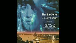 01 - Heather Nova - Gloomy Sunday (radio edit)