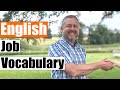 Learn English Job Vocabulary And Job Phrases