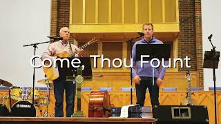 Come, Thou Fount