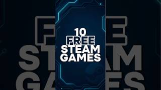 10 Free Steam Games (Overwhelmingly Positive Rating)