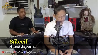 Download lagu SIKECIL | ANTOK SAPUTRA (Cover) Nada Cowok mp3 Download lagu SIKECIL | ANTOK SAPUTRA (Cover) Nada Cowok mp3