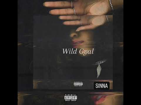 Sinnagud wild gyal(official audio)
