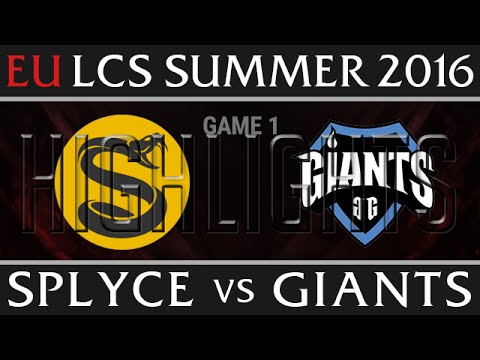 Splyce vs Giants Game 1 Highlights - EU LCS Week 3 Summer 2016 - SPY vs GIA G1