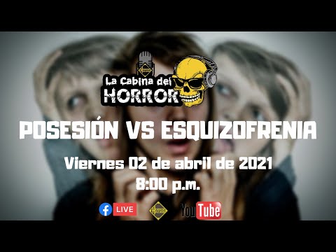 Posesión vs Esquizofrenia - Programa #111​​​​​​​ - La Cabina del Horror - Horror Hazard