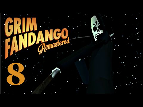 Grim Fandango Remastered [EP8][Complete Year 4] The End Of This World
