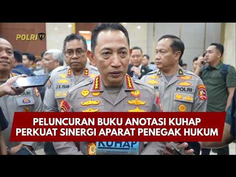 PRESISI UPDATE: PELUNCURAN BUKU ANOTASI KUHAP PERKUAT SINERGI APARAT PENEGAK HUKUM 14/07/26 (19.00)