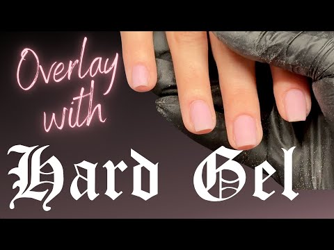 Hard Gel Overlay on Natural Nails feat our new Dura Gel 💅
