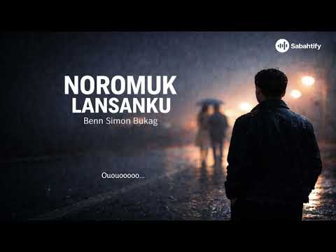 Benn Simon Bukag  - Noromuk Lansanku | Cover by Sabahtify