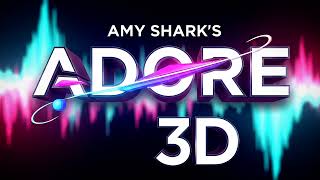 Amy Shark - Adore (Immersive 3D Experience) |