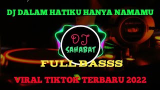 Download lagu DJ DALAM HATIKU HANYA NAMAMU DANGDUT JEDAG JEDUG REMIX FULL BASS | DJ MAYA MUCHSIN ALATAS mp3