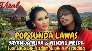 Download lagu KUMPULAN LAGU POP SUNDA LAWAS YAYAN JATNIKA & NINING MEIDA πΆ NOSTALGIA MUSIK JAWA BARAT BIKIN ADEM mp3 Download lagu KUMPULAN LAGU POP SUNDA LAWAS YAYAN JATNIKA & NINING MEIDA πΆ NOSTALGIA MUSIK JAWA BARAT BIKIN ADEM mp3