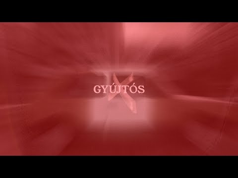 Video thumbnail for GYÚJTÓS