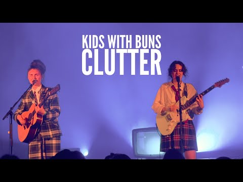 Kids With Buns - Clutter || Live AB 8 May 2025