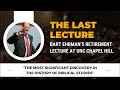The Last Lecture Bart Ehrman S Retirement Lecture From UNC