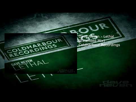 Dave Neven - Lethal (Extended Mix)