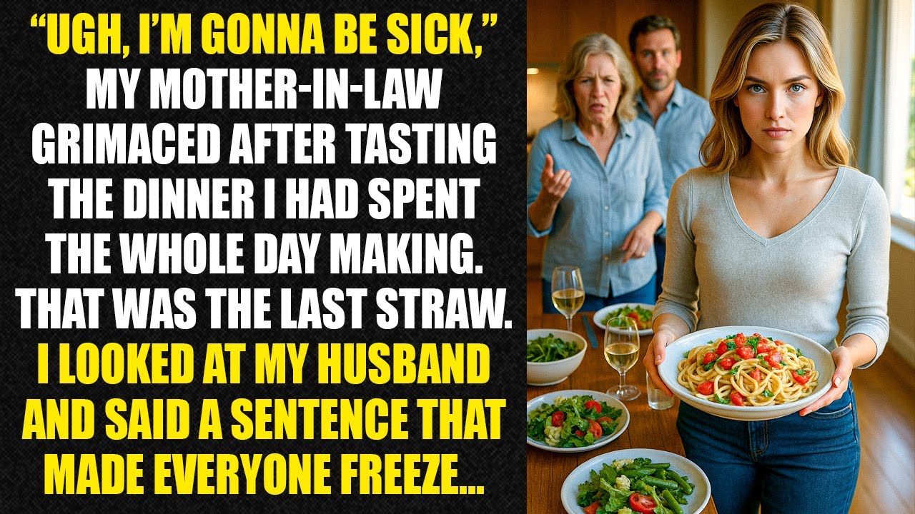 “Ugh, I’m gonna be sick,” my mother-in-law grimaced after tasting the dinner I had spent...