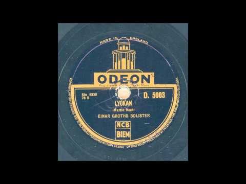 EINAR GROTHS SOLISTER - LYCKAN