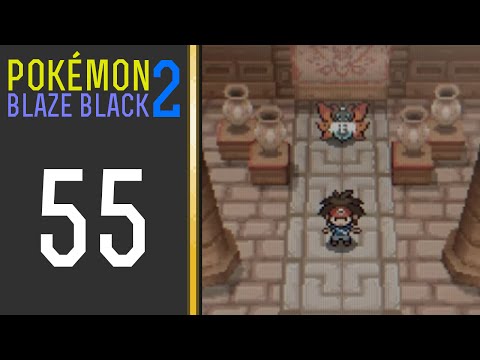 Pokémon Blaze Black 2 - Episode 55: Ruins of Relic Castle