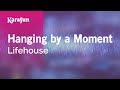 Hanging By A Moment Lifehouse Karaoke Version KaraFun