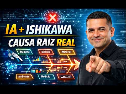 IA + Ishikawa: Como Descobrir a Causa Raiz Real (Não Só Hipóteses)