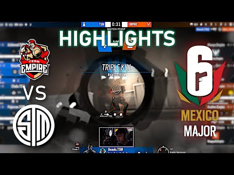 Empire vs TSM - HIGHLIGHTS - Day 3 - Mexico Major 2021 - R6 Esport