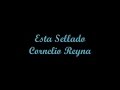 Esta Sellado - Cornelio Reyna (Letra)