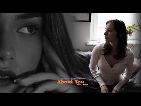 Nils Hoffmann feat. Malou - About You