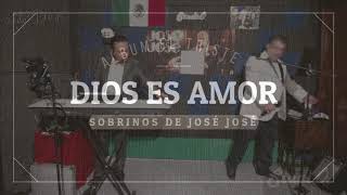DIOS ES AMOR - JOSÉ JOSÉ - ALBUM EL TRISTE