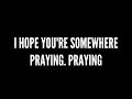 Kesha - Praying Lyrics Kesha - Praying Lyrics