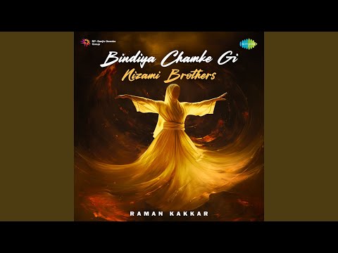 Bindiya Chamke Gi - Nizami Brothers