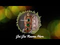 Jai Jai Rama Hare Jai Jai Krishna Hare