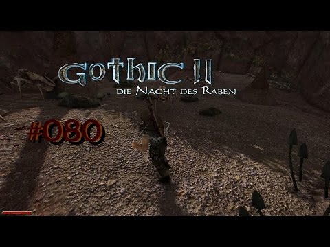 Let´s Play Gothic II DNdR Minimod Balance 080  – Déjà vu