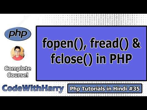 fopen fread fclose in PHP in Hindi | PHP Tutorial 35