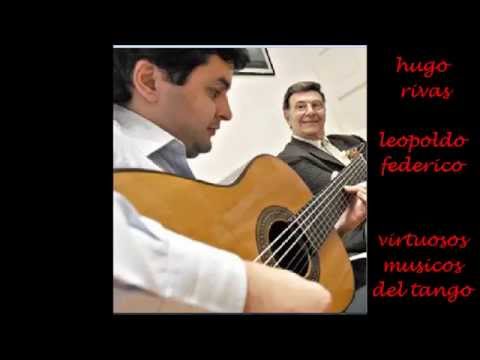 LEOPOLDO FEDERICO -  HUGO RIVAS -  EL AFRICANO  - TANGO