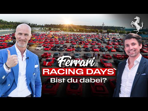 Ferrari Racing Days - Bist du dabei ?!