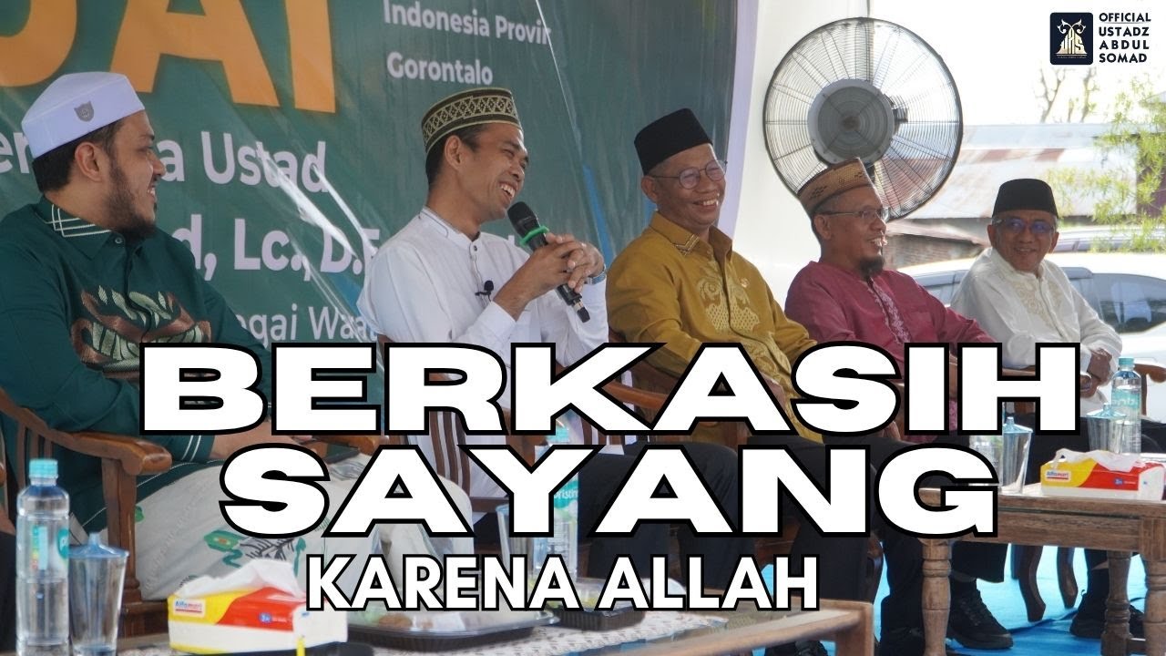 Berkasih Sayang Karna Allah | Ustadz Abdul Somad