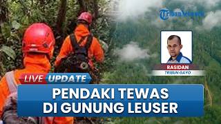 Pilu! Seorang Pendaki Asal Binjai Sumut Tewas di Gunung Leuser, Korban Sempat Sakit saat Pendakian