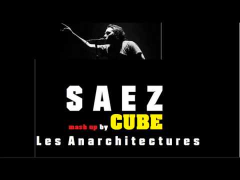les anarchitectures SAEZ mash up by CUBE