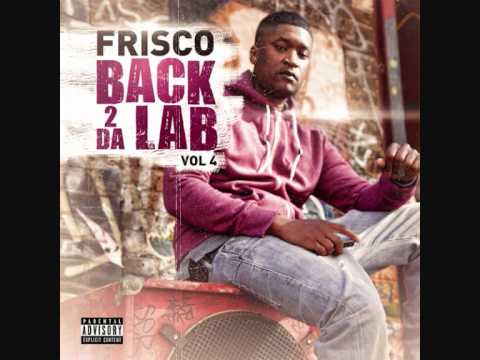 Frisco - Back 2 da Lab - Back 2 da Lab, Vol.  4