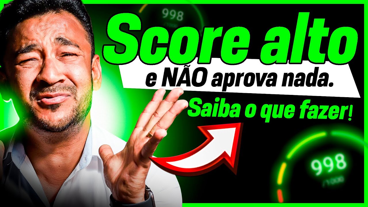 É por isso que NÃO APROVA NADA mesmo COM SEU SCORE ALTO! Sabia o segredo do score 🔥