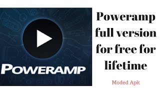 How to use Poweramp full version for free for lifetime (Mod Version)